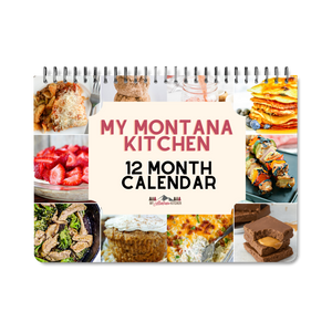 My Montana Kitchen 2024 Calendar