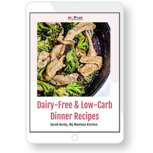 Load image into Gallery viewer, Dairy-Free Dinner Recipes (Low Carb)