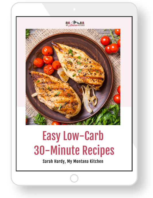 Easy Low-Carb 30-Minute Recipes with 10 Ingredients or less