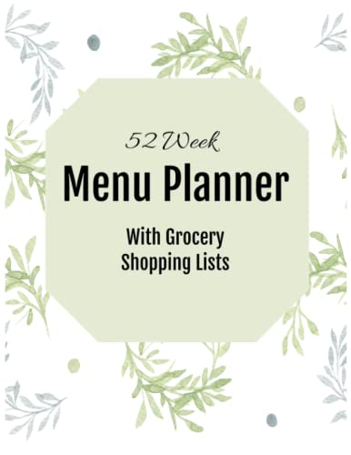 Weekly Meal Planner Notebook: with Grocery Shopping List - 52 weeks