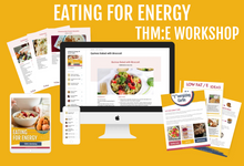 Load image into Gallery viewer, Eating for Energy Workshop