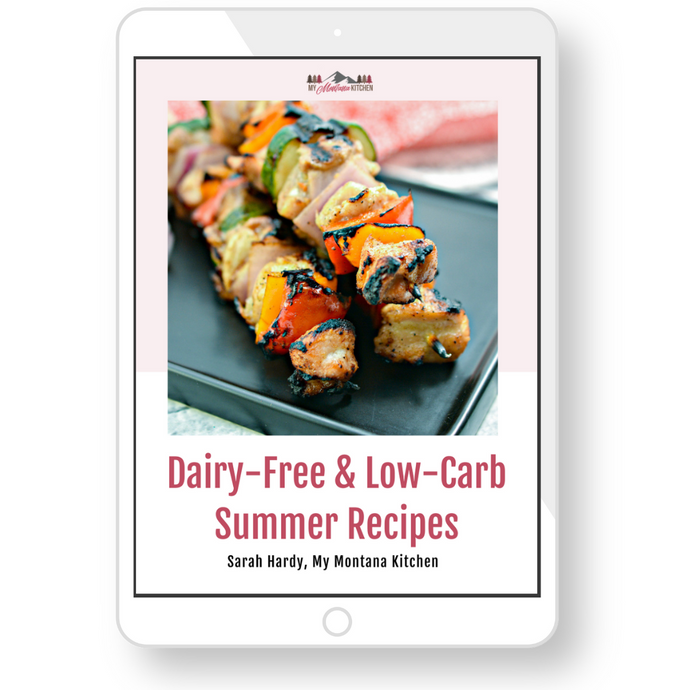 Dairy-Free Summer Recipes (Low Carb)