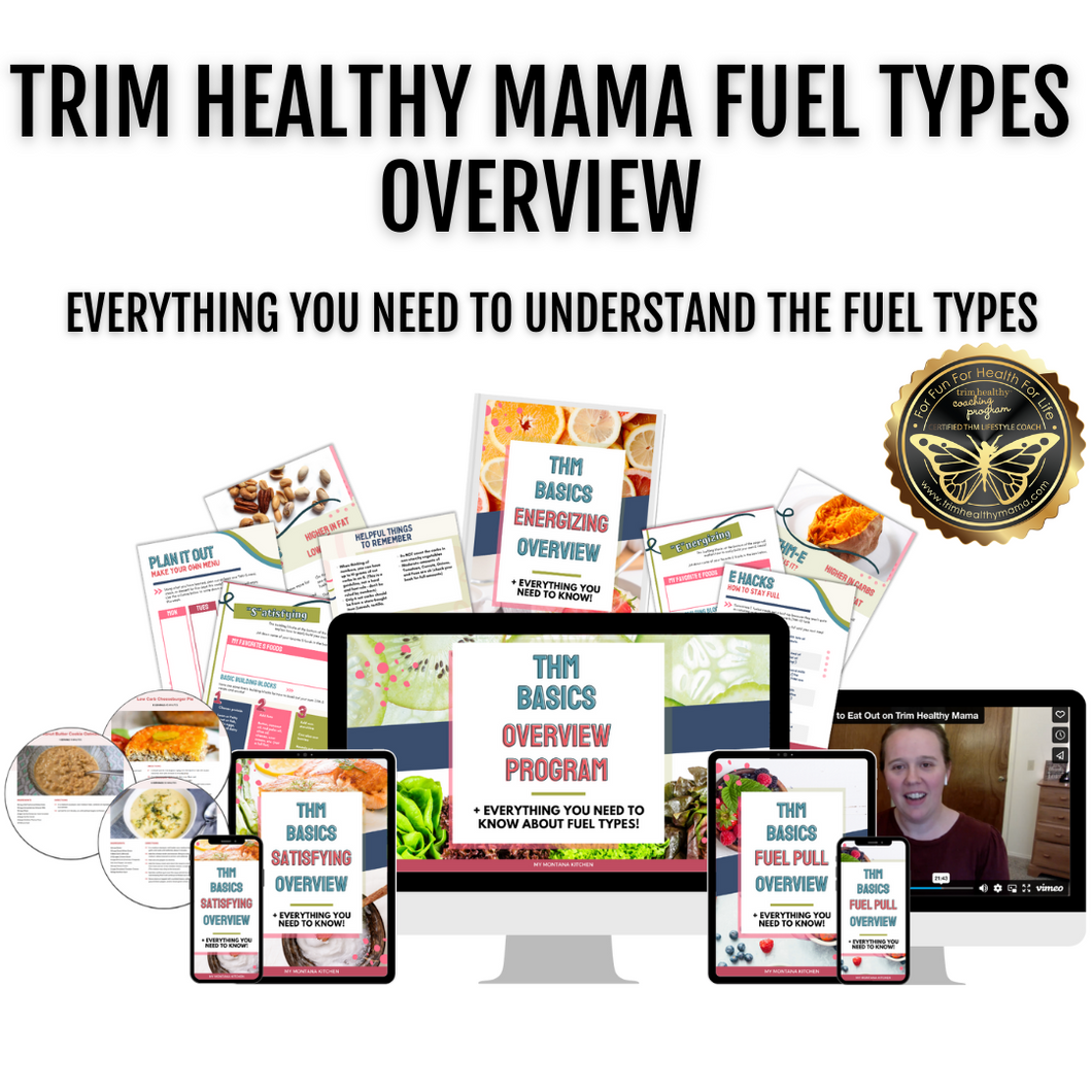 Fuel Up for Success: Trim Healthy Mama Fuel Types Overview